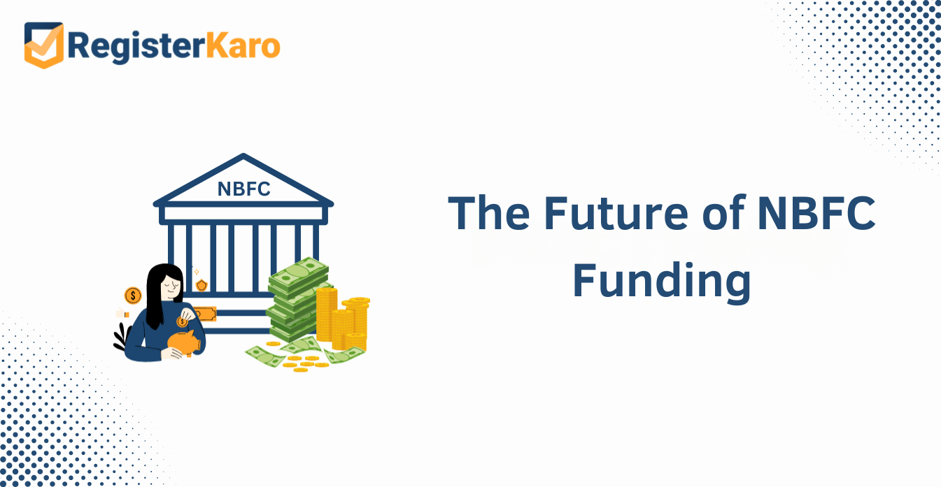 NBFC Funding in India: A Comprehensive Guide
