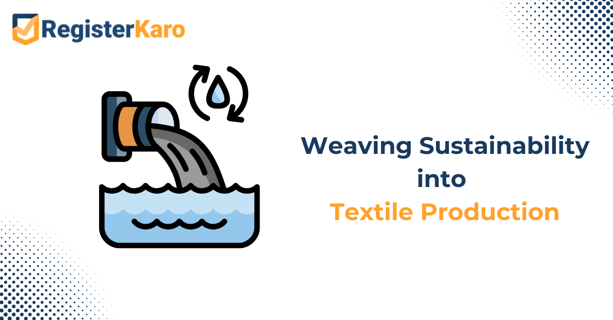 Weaving Sustainability into Textile Production: Environmental Standards
