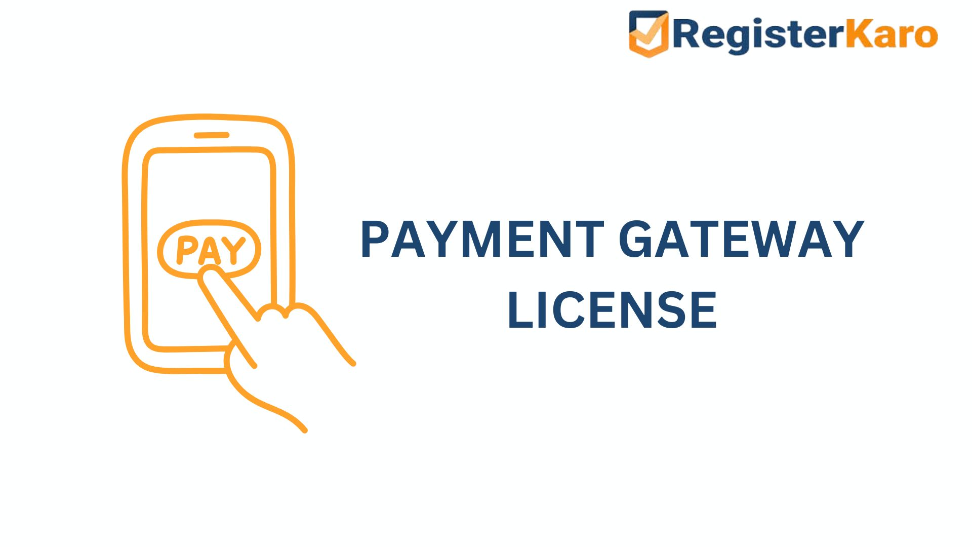 PAYMENT GATEWAY LICENSE