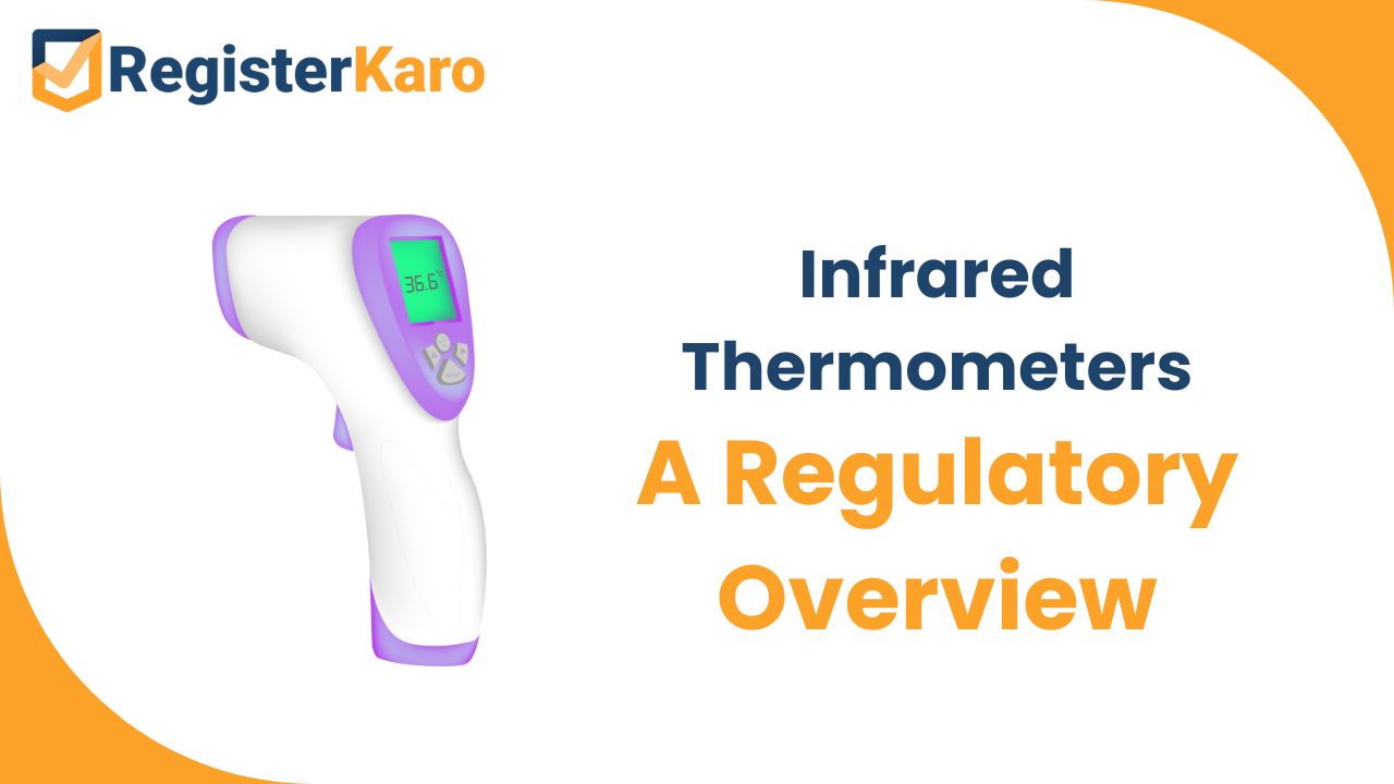 Infrared Thermometers: A Regulatory Overview