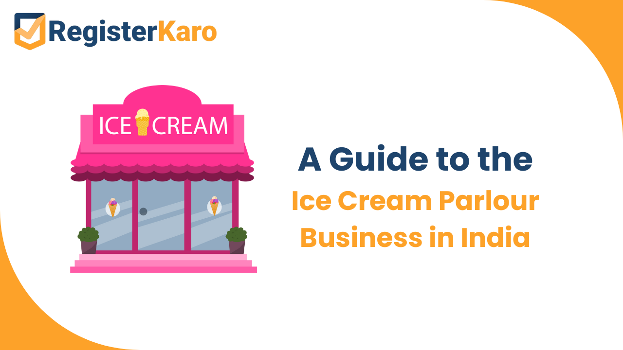 Scooping Success: A Guide to the Ice Cream Parlour Business in India