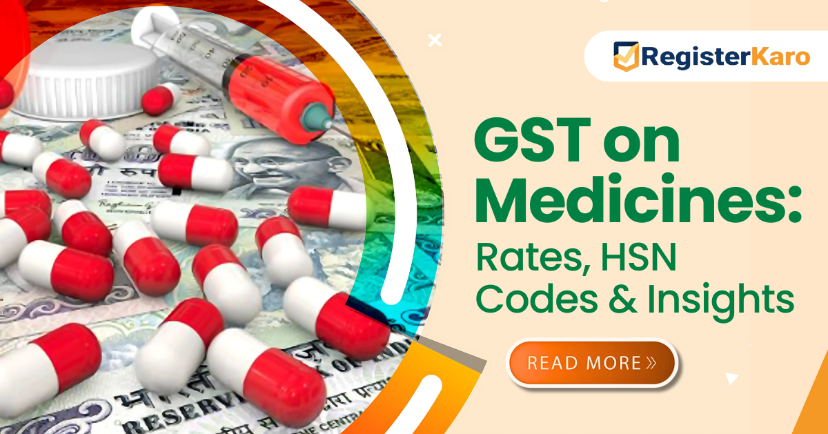 GST on Medicines: Rates, HSN Codes, and Pharma Insights