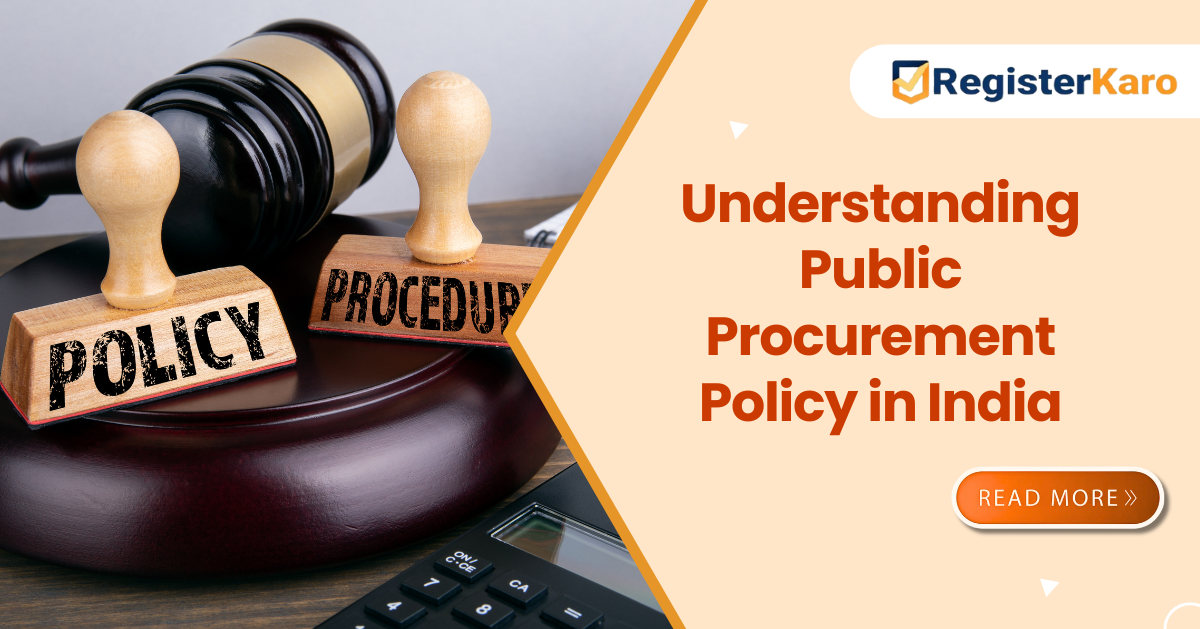 Understanding Public Procurement Policy in India