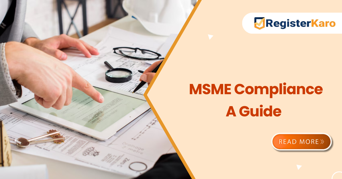 MSME Compliance: A Guide to Legal and Financial Requirements