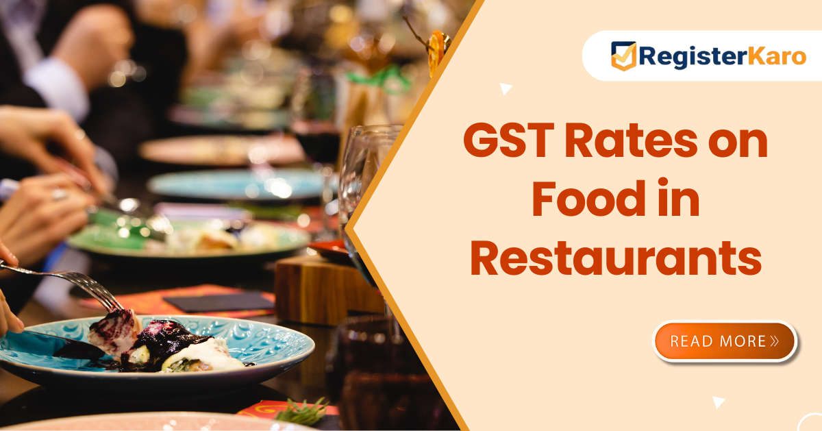 A Complete Guide to GST Rates on Food in Restaurants