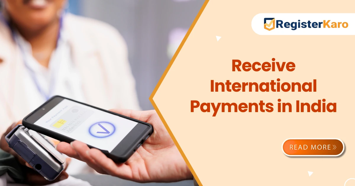 Complete Guide On Forex Transactions: How to Receive International Payments in India