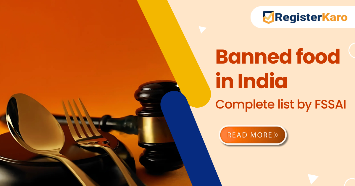 9 Foods Banned in India by FSSAI: Complete List