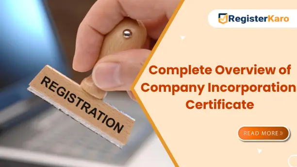 Complete Overview of Company Incorporation Certificate (1) company incorporation certificate in india