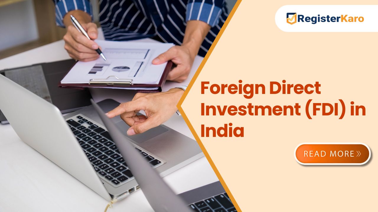 Foreign Direct Investment (FDI) in India