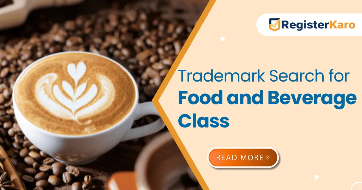 Trademark Search for Food and Beverage Class