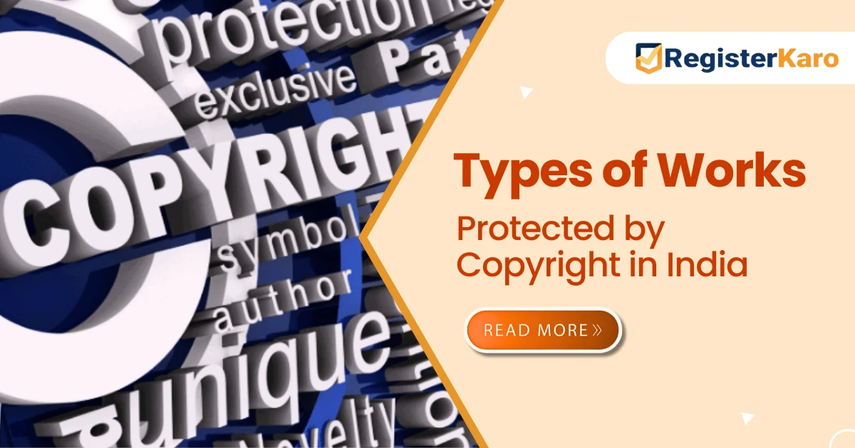 Types of Works Protected by Copyright in India