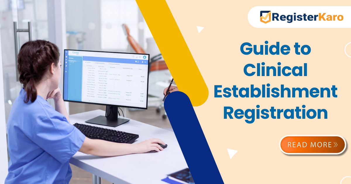 A Step-by-Step Guide to Clinical Establishment Registration