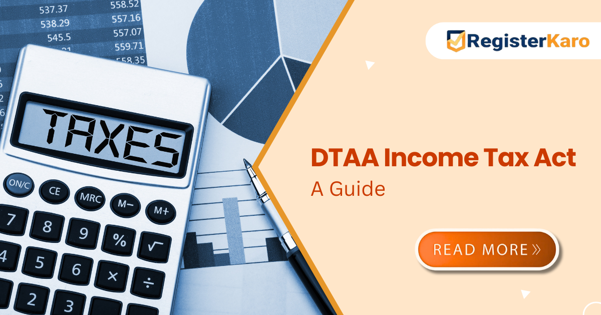 DTAA Income Tax Act: Save Taxes with Double Taxation Relief