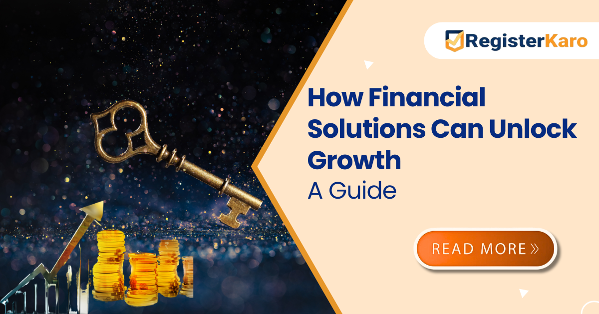 How Financial Solutions Can Unlock Growth