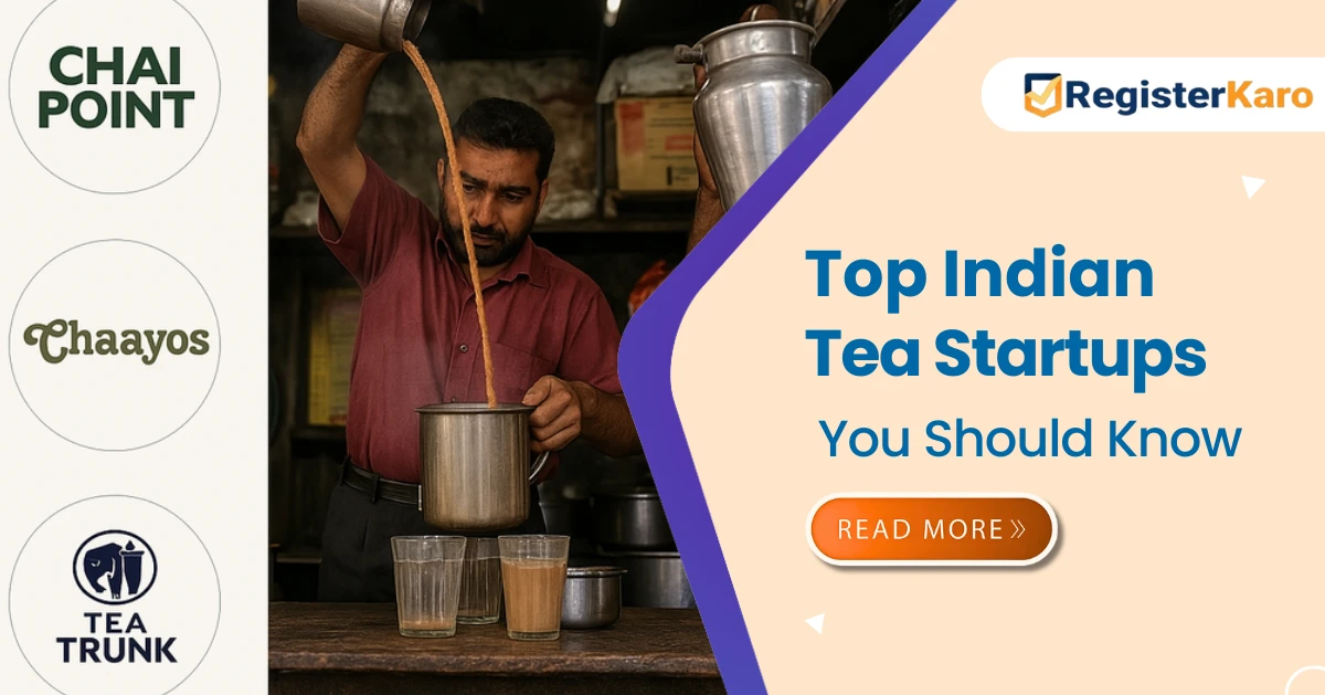 Top Indian Tea Startups You Should Know