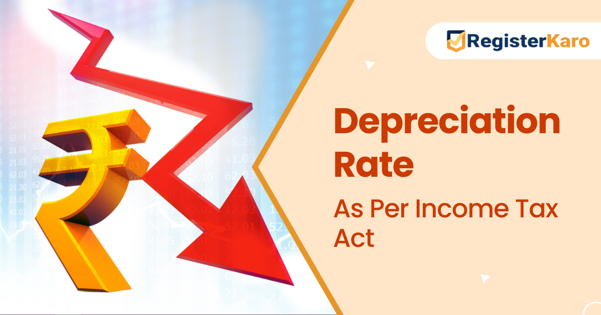 Depreciation Rate As Per Income Tax Act