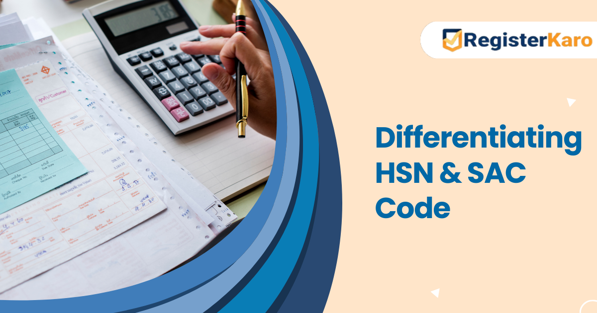 Understanding key differences between SAC and HSN codes