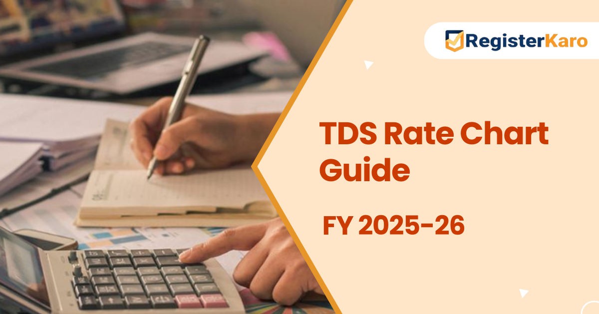 Complete TDS Rate Chart Guide for FY 2025-26: Everything You Need to Know
