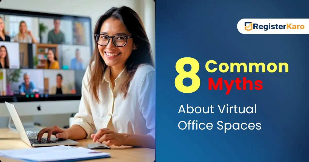 Why Virtual Office Spaces Are Misunderstood: 8 Common Myths