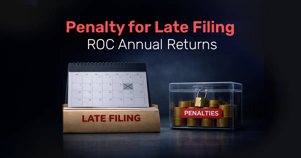 penalty for late filing roc annual returns