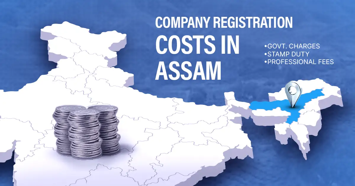 Company Registration Fees in Assam: 2026 Cost Guide