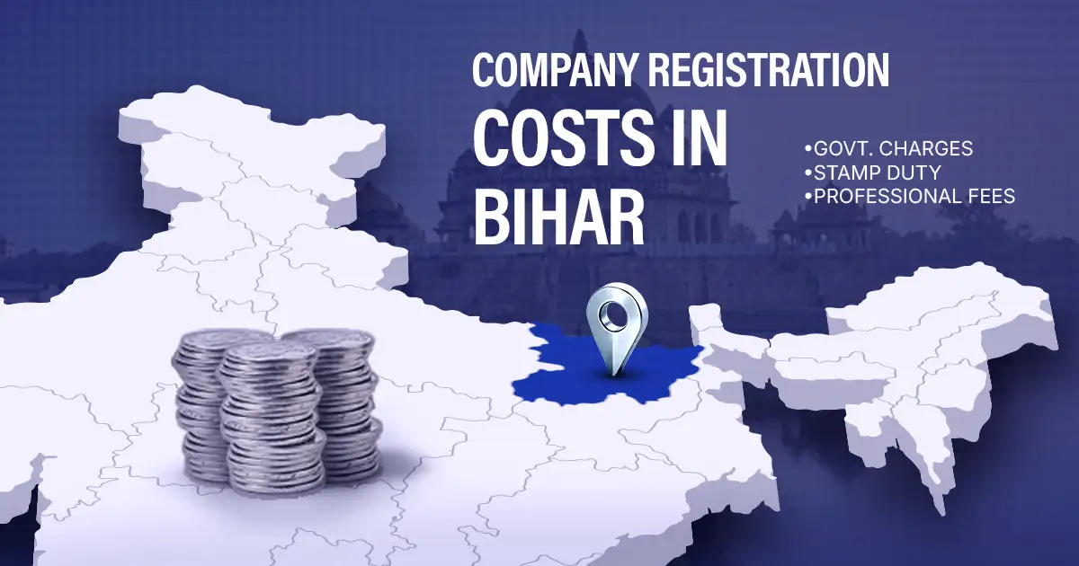 Company Registration Fees in Bihar: 2026 Cost Guide