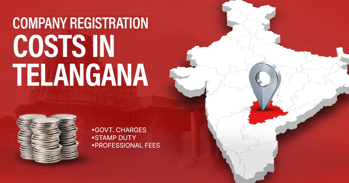 Company Registration Fees in Telangana: Complete Cost Breakdown