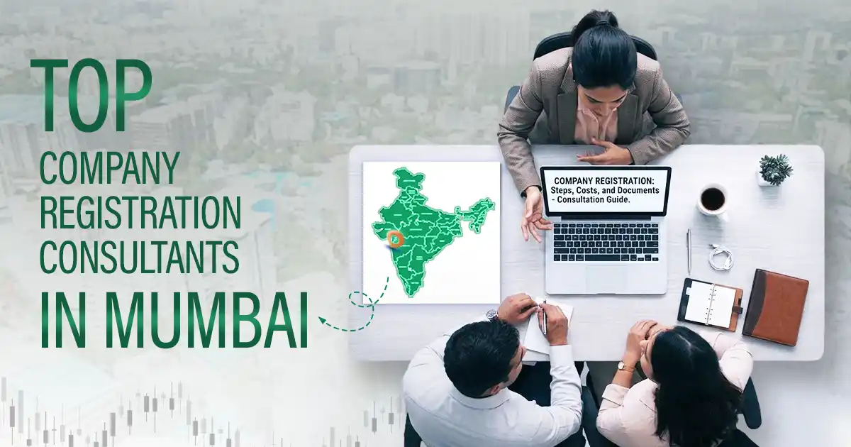 Top Company Registration Consultants in Mumbai: 2026 Guide