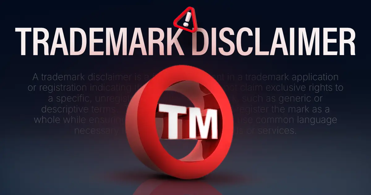 Trademark Disclaimer in India 2026: Rules, Examples & Templates Trademark Disclaimer in India 2026: Rules, Examples & Templates