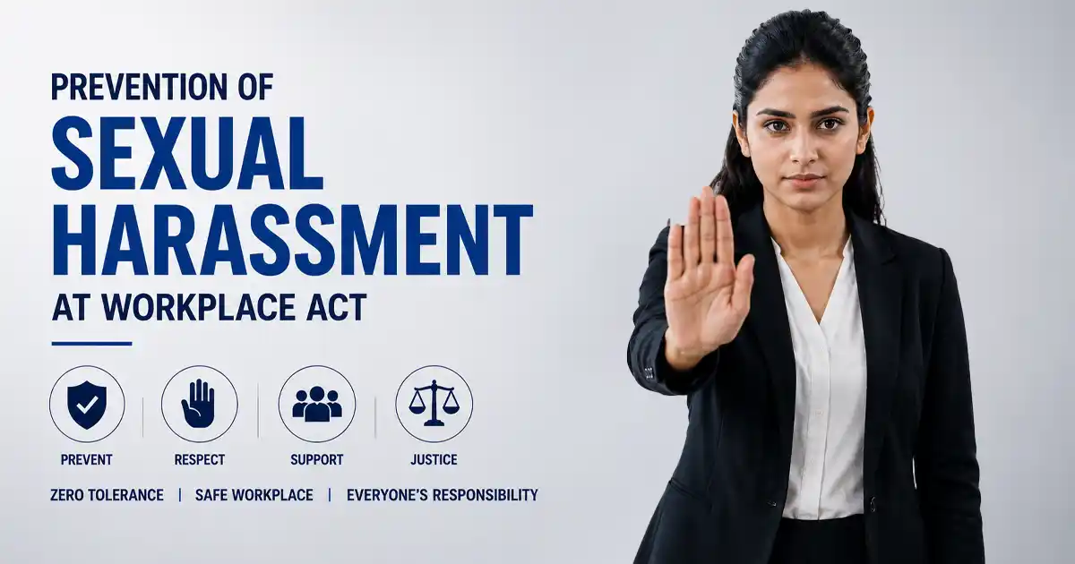 Prevention of Sexual Harassment at Workplace Act: Rules and Compliance